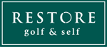 RESTORE golf & self